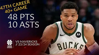 Giannis Antetokounmpo 48 pts 10 asts vs Mavericks 23/24 season