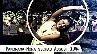 Panorama-Monatsschau August 1944 (in Farbe)