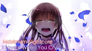 Nightcore - I Love It When You Cry