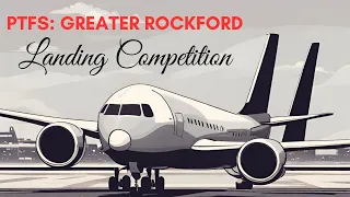 🛬 PTFS: GREATER ROCKFORD LANDING COMPETITION! | ROBLOX