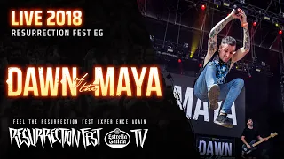 Dawn Of The Maya - Live at Resurrection Fest EG 2018 (Farewell / Despedida) [Full Show]