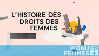 Une histoire mondiale des droits des femmes, en 3 minutes