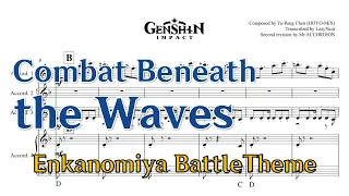 [Accordion Chamber Quartet] 🔥Genshin Impact OST | Enkanomiya Battle Theme | Combat Beneath the Waves