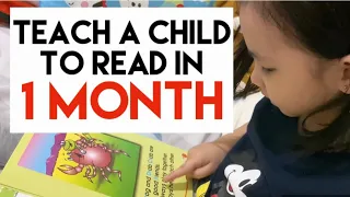 How To Teach A Child To Read In One Month (A 4 Year-Old Can Read)