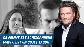 Olivier Delacroix (Libre antenne) - Sa femme est schizophrène, il aimerait que ce ne soit plus tabou