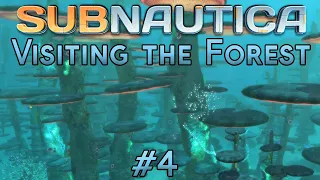 Going to the Mushroom Forest - Subnautica - #4
