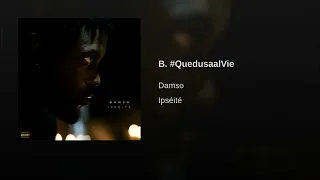 Damso - QuedusaalVie