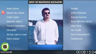 BEST OF MARIWAN SAFAADIN - 16 Original Tracks - HD | خۆشترین گۆرانییەکانی مەریوان سەفائەددین