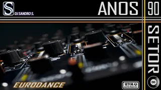 EURODANCE ANOS 90'S VOL: 50 DJ SANDRO S.