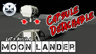 Detachable Capsule for Astronauts for Landing on the Moon!!! - Space DLC Stormworks