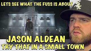 Let’s See Why Everyone Is Worked Up | Jason Aldean - Try That In A Small Town (Reaction)