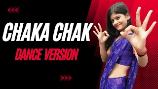 Chaka Chak Dance Version || Atrangi Re || Dance With Rishika Choreography