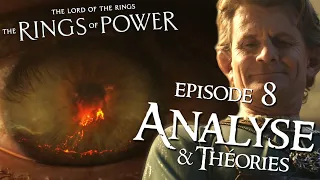 Épisode 8 du SEIGNEUR DES ANNEAUX LES ANNEAUX DE POUVOIR : ANALYSE & THÉORIES (avec/sans spoil)