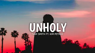 Sam Smith ft. Kim Petras - Unholy (Lyrics)