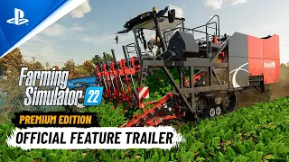 Farming Simulator 22: Premium Edition - Feature Trailer | PS5 & PS4 Games