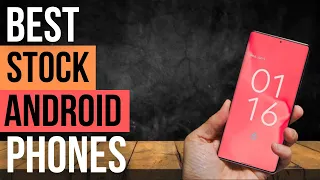 Top 5 Best Stock Android Phones 2022  || ✅ || Best Smartphones With Stock Android In 2022