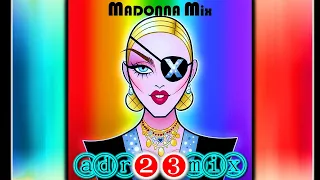 MADONNA MIX - Madame Bitch (adr23mix) Special DJs Editions