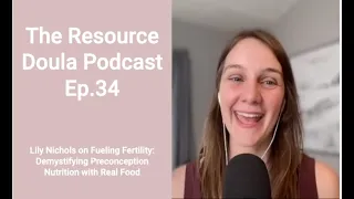 Lily Nichols on Fueling Fertility: Demystifying Preconception Nutrition with Real Food