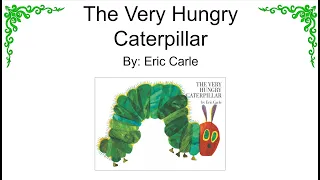 The Very Hungry Caterpillar Read Aloud