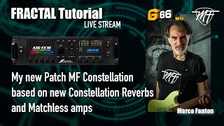 FRACTAL AXE FX3 - NEW CONSTELLATION REVERBS TUTORIAL AND PATCH