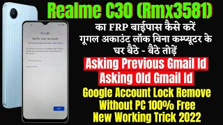 Realme C30 (Rmx3581) Frp Bypass || Google Account Bypass Without Pc 100% Free