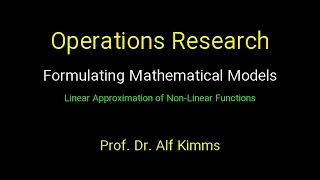 Operations Research: Formulating Mathematical Models (Linear Approximation of Non-Linear Functions)
