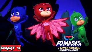 PJ Masks Power Heroes: Mighty Alliance Gameplay Walkthrough [GTX 1650 4GB] - NO Commentary - PART 11