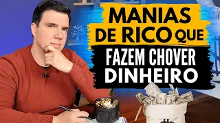 6 MANIAS de RICO que COLOCAM DINHEIRO no seu BOLSO | #106