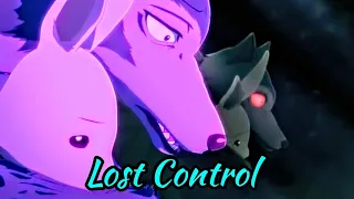 BEASTARS AMV - Lost Control