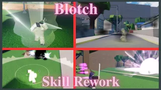 Blotch | Skill Rework