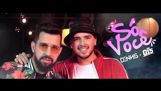 Só Você (Só Preciso de Você) - Dennis DJ e Mc G15