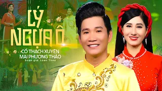 Lý Ngựa Ô - Mai Phương Thảo ft Cổ Thạch Xuyên❤️ Tân Cổ Mới Nhất Cực Hay Mở Lớn Cho Cả Xóm Nghe