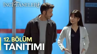 İnci Taneleri – 12. Bölüm Tanıtımı