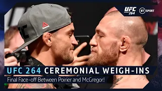 UFC 264 Final Face-offs and Ceremonial Weigh-ins! Poirier v McGregor 3