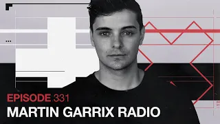 Martin Garrix Radio - Episode 331