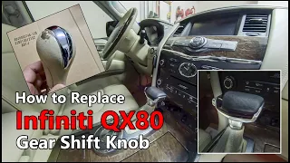 INFINITI QX56/QX80/NISSAN ARMADA GEAR SHIFT KNOB REPLACEMENT - HOW TO