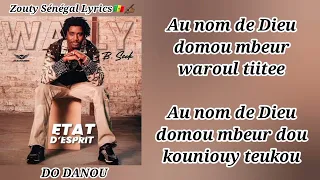 Do Danou - ( LYRICS/ PAROLES)      Waly Seck (Album ÉTAT D'ESPRIT)