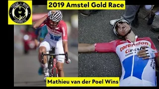 Mathieu van der Poel Wins | 2019 Amstel Gold Race | Amazing finish