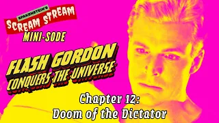 FLASH GORDON CONQUERS THE UNIVERSE- Doom of the Dictator- Scream Stream- CLASSIC HORROR LIVESTREAM