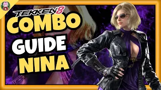 Nina EASY COMBOS with INPUT Notations | No Butterfly Loops | Tekken 8