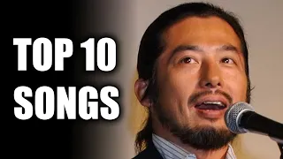 Top 10 Sanada Hiroyuki Songs