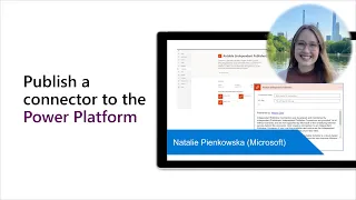 Publish a connector to the Power Platform with Independent Publisher Connector Program