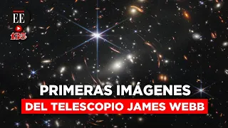 Telescopio James Webb: primeras imágenes nunca antes vistas del Universo | El Espectador