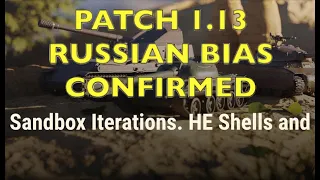 WOT - Patch 1.13 Russian Bias Confirmed! | World of Tanks