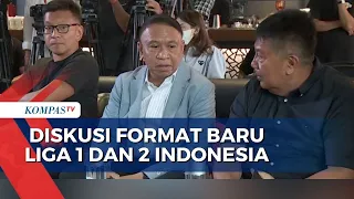 Akan Ada Perubahan! Diskusi Format Baru Liga Sepak Bola di Indonesia Musim 2023-2024