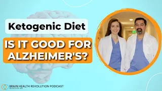 Ketogenic Diet and Alzheimer's - A Scientific  Review | A Physician's Guide