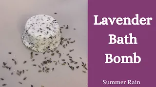 How to make Lavender Bath Bombs  (includes recipe)