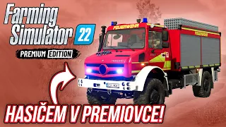 HASIČEM V PRÉMIOVCE! | Farming Simulator 22 Premium Expansion #07