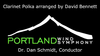 Clarinet Polka - Portland Wind Symphony