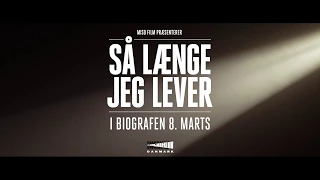 Klip fra 'Så længe jeg lever' - Radiopremiere